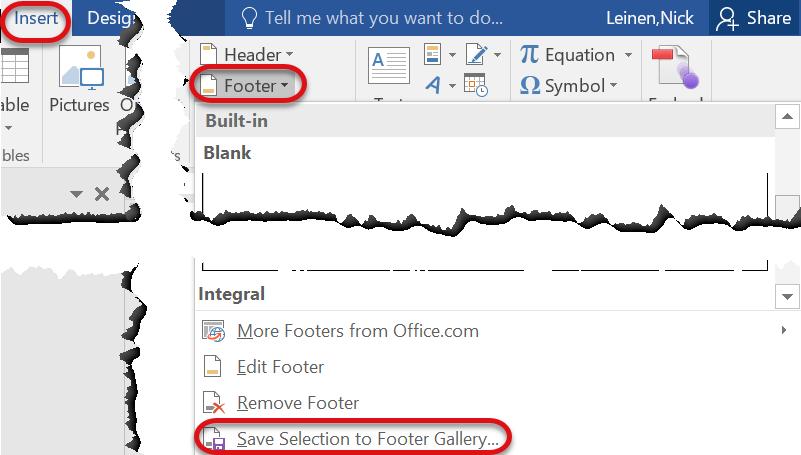 Create a Footer Quick Part To create a footer quick part that will be added to the Footer dropdown from the Insert tab, first create a footer in the