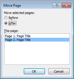 Microsoft Publisher 2013 Foundation - Page 48 This will open the Move Page dialog box. Select an option to move the page before or after the selected page.
