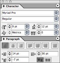 Collapsing palettes into side tabs. When you start InDesign CS, several groups of palettes are collapsed into tabs at the side of the application window (Windows) or screen (Mac OS).