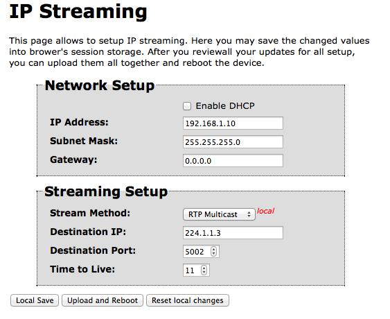 Step 9: IP Streaming IP Streaming Setup Use the IP Streaming setup page to set your device's IP streaming IP Address, and select your streaming