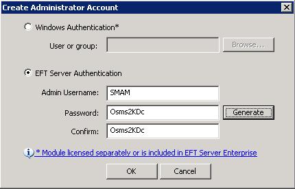 In the EFT Server Authentication area, specify an Admin Username and Password. NOTE: Passwords are case sensitive.