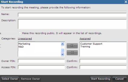 Figure 67: Start Recording Window 5. Enter recording name and description. 6. Assign categories as necessary. 7. To secure a recording's data so that only the owner can change it, enter the Owner PIN.