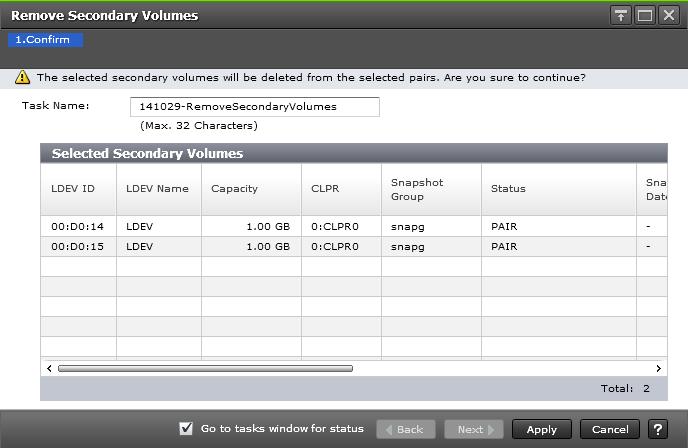 Remove Secondary Volumes window The following image shows this window. Selected Secondary Volumes table The following table lists the items in this window on the Remove Secondary Volumes window.