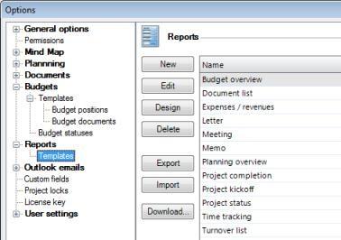 Manage the report templates You can customize the report templates as you want in the InLoox PM options.