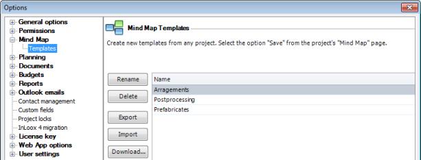 Manage mind map templates In the InLoox PM options, you can edit mind map templates that are created in the projects.