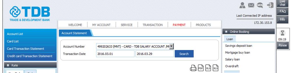 4. It is possible to download account statement