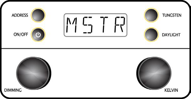 SETTING UP MASTER OR SLAVE 2 ) PRESS the TUNGSTEN then ADDRESS button for 3 seconds until MSTR or SLVE (depending on previous setting) is displayed on the LED display.