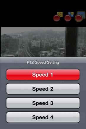 PTZ Speed Control for PTZ Cameras Click anywhere on the Live View screen of PTZ camera to bring up the PTZ Speed