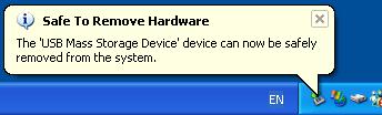 The message that appears with the [Safely Remove Hardware] icon may differ depending on the computer you are using. 3.
