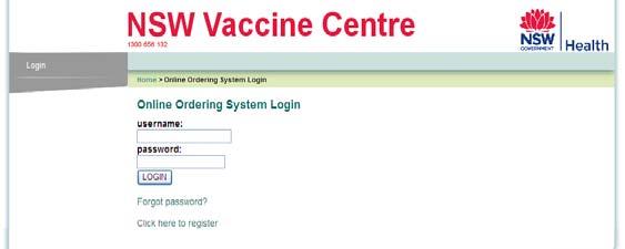 10. Forgotten password Go to the NSW Vaccine Centre online ordering website at https://nsw.