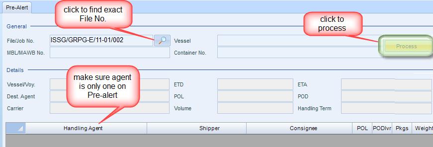 Chapter 4: Manage outbound shipments Note: If file is opened not by vessel (or flight) per each agent, user must check carefully the handling agent of each HBL/HAWB on the grid to make sure all data