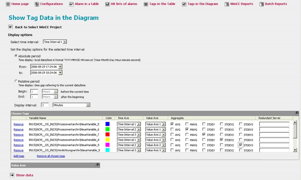 StoragePlus Web Viewer 5.3 Displaying Data 3. Follow the "Continue to display options" link. The display options appear. You can display tags for three different time periods.