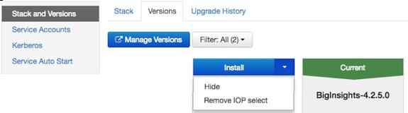 4. In the HDP-2.6.4.0 Install drop-down, choose Remove IOP select, as shown in the following figure. 5.