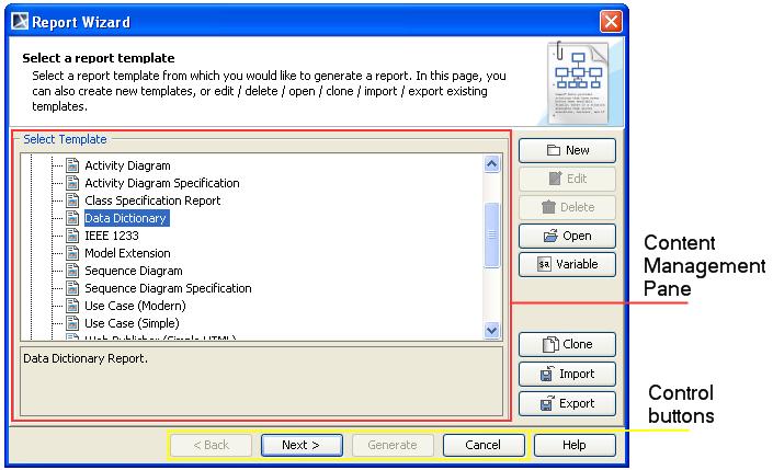 MagicDraw Report Wizard Overview Figure 1 -- Report Wizard Dialog 1.1.1 Control Buttons There are 4 control buttons: (i) The Back button is used for going back to the previous content management pane.