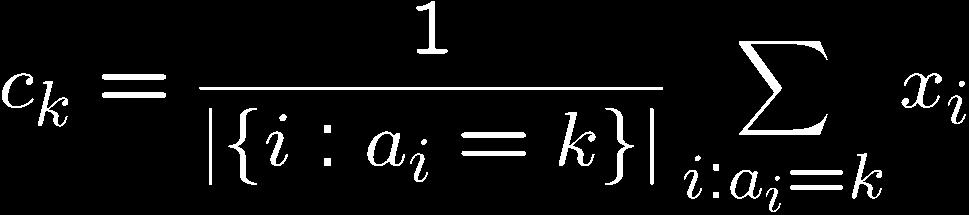 K-Means Example K-Means as Optimization Consider the total distance to the means: points means assignments Each iteration reduces phi Two stages each iteration: Update assignments: fix means c,