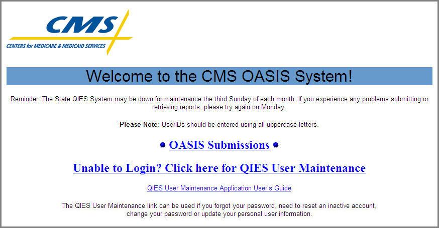 Accessing The OASIS System Frm the state Welcme page select the OASIS link t access the OASIS Welcme page (Figure 3-2). Figure 3-2.