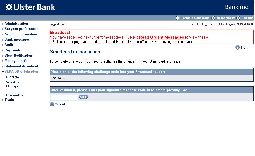 The smartcard authorisation screen is displayed for entering the response code You are required to authorise your action