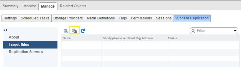 vcloud Air - Dedicated Disaster Recovery User's Guide 7 Under the vsphere Replication tab, click Target Sites and then click the Connect to a Cloud Provider icon.
