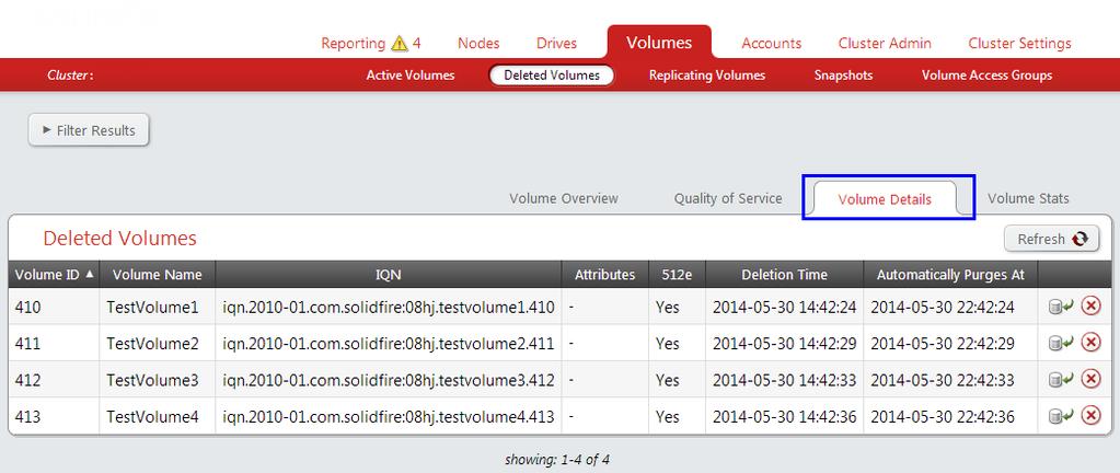 Click the Volumes tab. 2. Click Deleted Volumes. The Deleted Volumes window appears.
