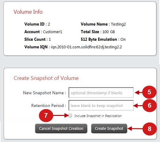 Procedure 1. Click the Volumes tab. 2. Click Active Volumes. 3. Click the Volume Tasks icon ( ) that corresponds to the volume you want to snapshot. 4.