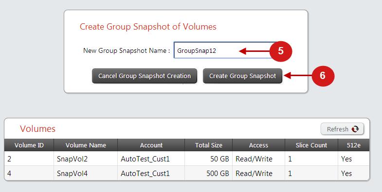 4. Click Create Group Snapshot. The Create Group Snapshot of Volumes dialog window displays. 5. (Optional) Enter a name for the new group snapshot.