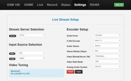 (HDMI, DVI, DVI_A, CVBS, S-Video, YPbPr, SDI) 2. Then select server and click on desired stream protocol.