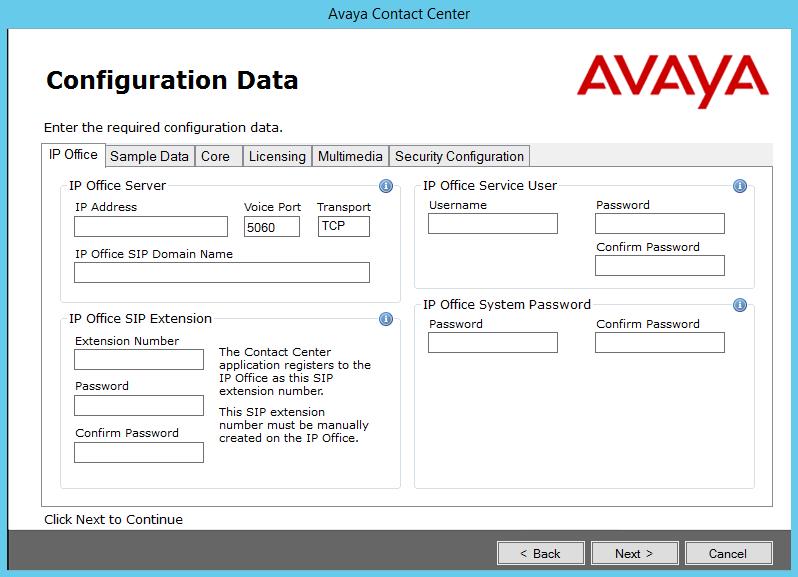Avaya Contact Center Select virtual machine deployment 8. On the Configuration Data screen, select the IP Office tab. 9.