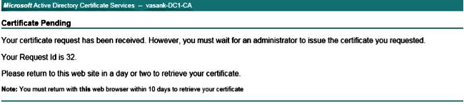 Certificate > Advanced Certificate Request. 4.