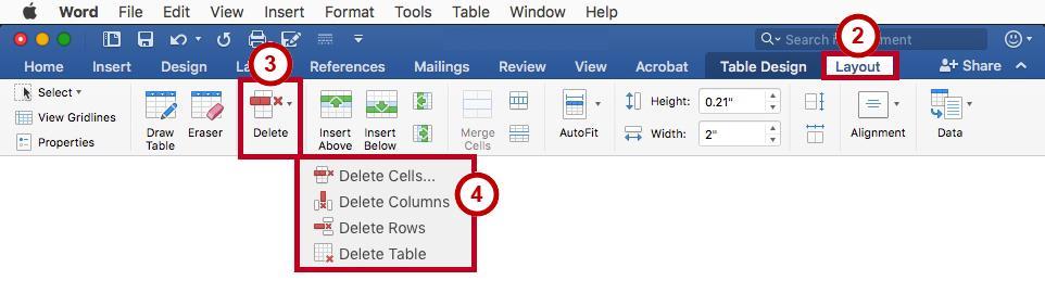 Select the rows, columns, cells, or whole table that you want to delete. 2. Click the Layout tab in the Ribbon (See Figure 26). 3. Click the Delete button (See Figure 26). 4.