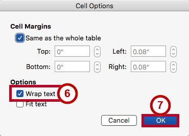 6. The Cell Options dialog window will open. Click the checkbox next to Wrap text (See Figure 32). 7.