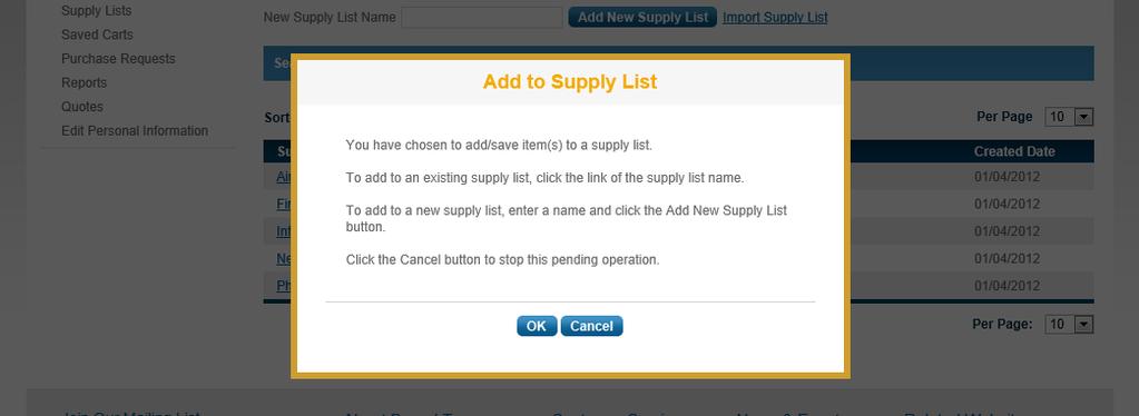 To add these items to a new Supply List, type your Supply List name in the New Supply List Name field and then click Add New Supply