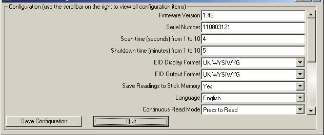 Configure the stick reader - Windows To save your changes click on Save Configura on. To cancel and exit click on Quit. Firmware Version This is the current so ware version number on the s ck reader.