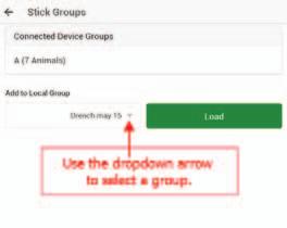 Download tag numbers stored on the stick reader» If you have already scanned tags into a group saved on the s ck reader then touch Load