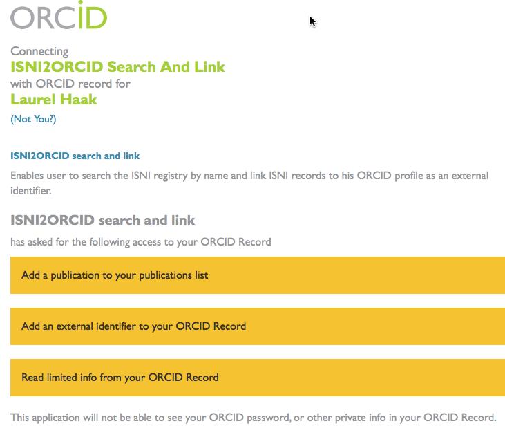 Interoperability with ISNI 3-part technical implementation plan link ISNIs with ORCID records (October 2013) create tools to harvest document metadata from relevant databases