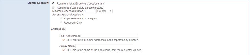 Under the Jump Approval area, check the box labeled Require a ticket ID before a
