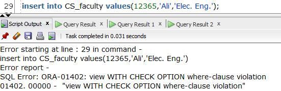 To solve this problem we can use < WITH CHECK OPTION> clause The insertion is rejected by the database system if row inserted into