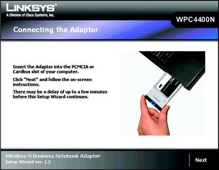 Connecting the Adapter 1. Locate an available PCMCIA or CardBus slot on your notebook PC. 2.
