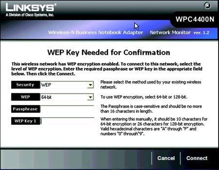 2. Wireless Security If your network has WEP, WPA-Personal, or WPA2-Personal wireless security enabled, then that security screen will appear. Continue to the screen for your wireless security.