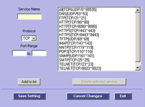 Port Range Forwarding 1. Select the Service from the pull-down menu, shown in Figure 5-15. 2.