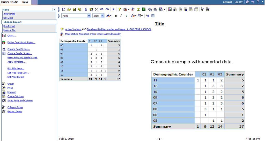 Example of a crosstab Notice the difference between the crosstab that has sorted data and the crosstab with unsorted data.