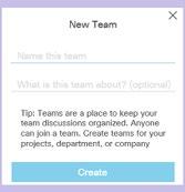 And you can add anyone to your team. Want more information about teams and team moderators? Read more.