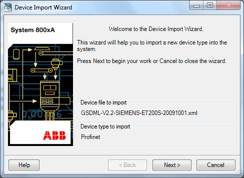 Section 7 Device Import Wizard Start Wizard Figure 58. Device Import Wizard Welcome Dialog 2. Click Next. The PROFINET GSD file import - Device Information dialog is displayed.