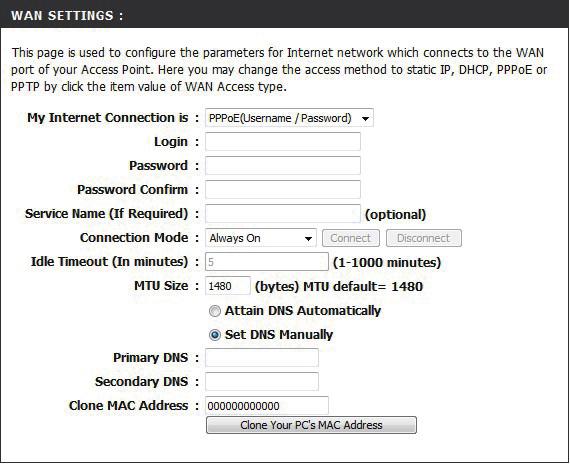 Section 3 - Configuration PPPoE Select PPPoE (Point-to-Point Protocol over Ethernet) if your ISP uses a PPPoE connection. Your ISP will provide you with a username and password.