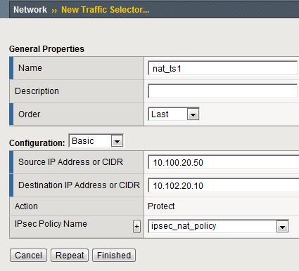 Setting Up isession and IPsec To Use NAT Traversal on One Side of the WAN This screen snippet is an example of the completed Traffic Selector screen at Site A. i) Click Finished.