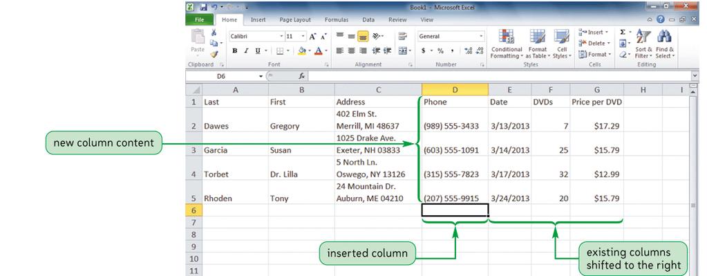Working with Columns and Rows Inserting a column or row Column inserts to the left Rows inserts