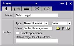 Step 2. Specify the frame properties Set Name to "Sales Target". Set Type to Named Element. When you choose the Named Element type, another field pops up for you to specify the type of named element.
