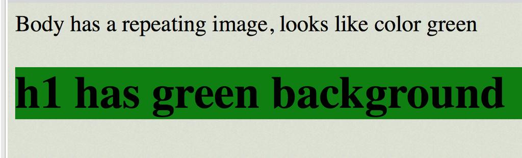 Backgrounds and an External CSS File /* styles.css */ body { font-size: 1.5em; background-image: url("images/moviebg.png"); h1 { background-color: green; <!DOCTYPE html> <!-- background.