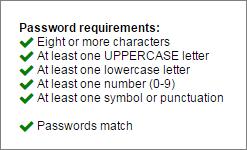 meet the requirements, the updates to. 3. In the Confirm Password field, enter the new password again. You must enter the password exactly the same. 4. Click Update Password.
