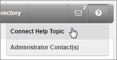 Help The Help menu contains a link to the Connect Help Topic and a link to Administrator Contacts.