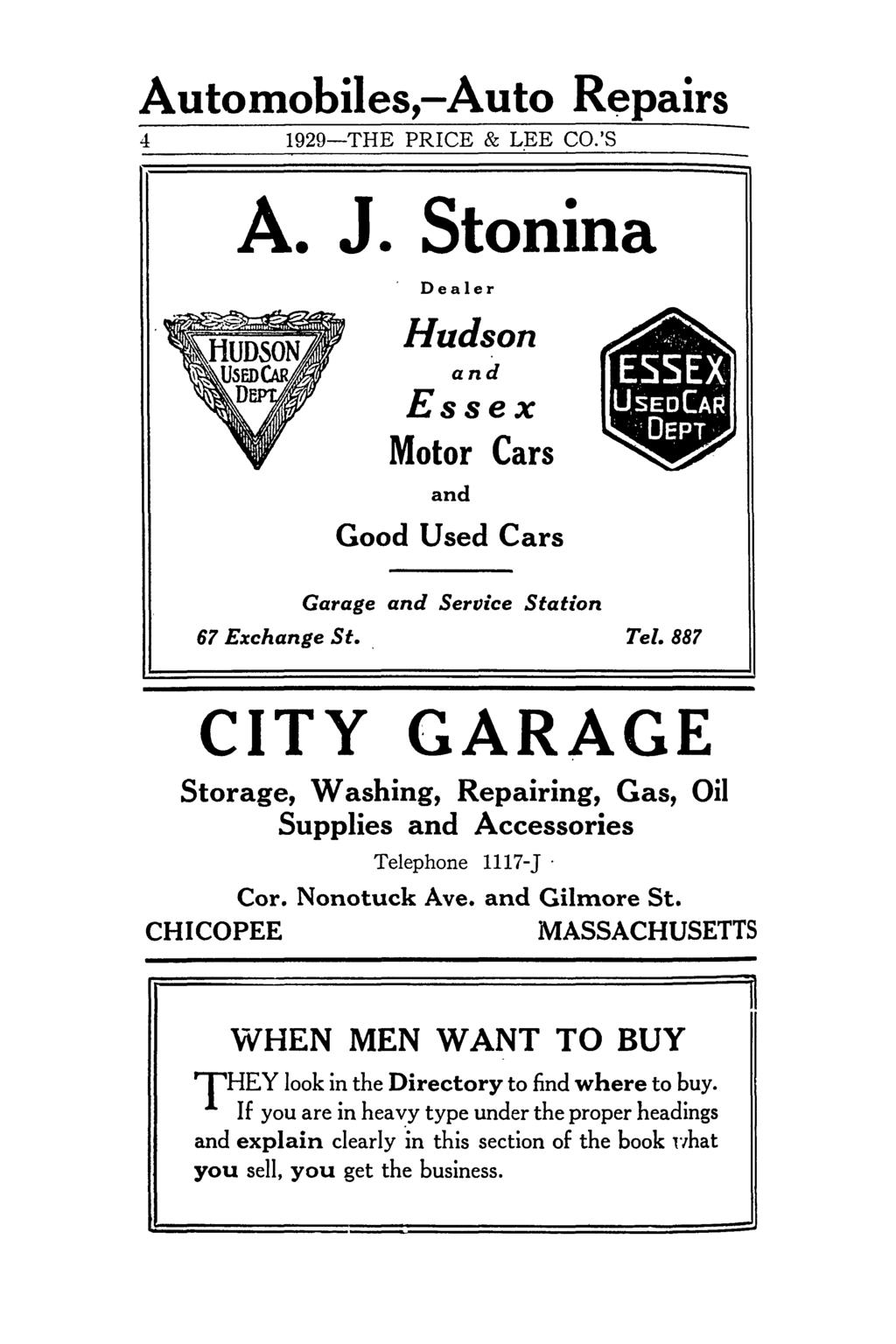 Autolllobiles,-Auto Repairs 4 1929-THE PRICE & L;EE CO.'S A. J. Stonina Dealer Hudson and Essex Motor Cars and Good Used Cars Garage and Service Station 67 Exchange St., Tel.